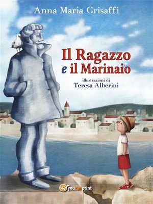 cover image of Il Ragazzo e il Marinaio
